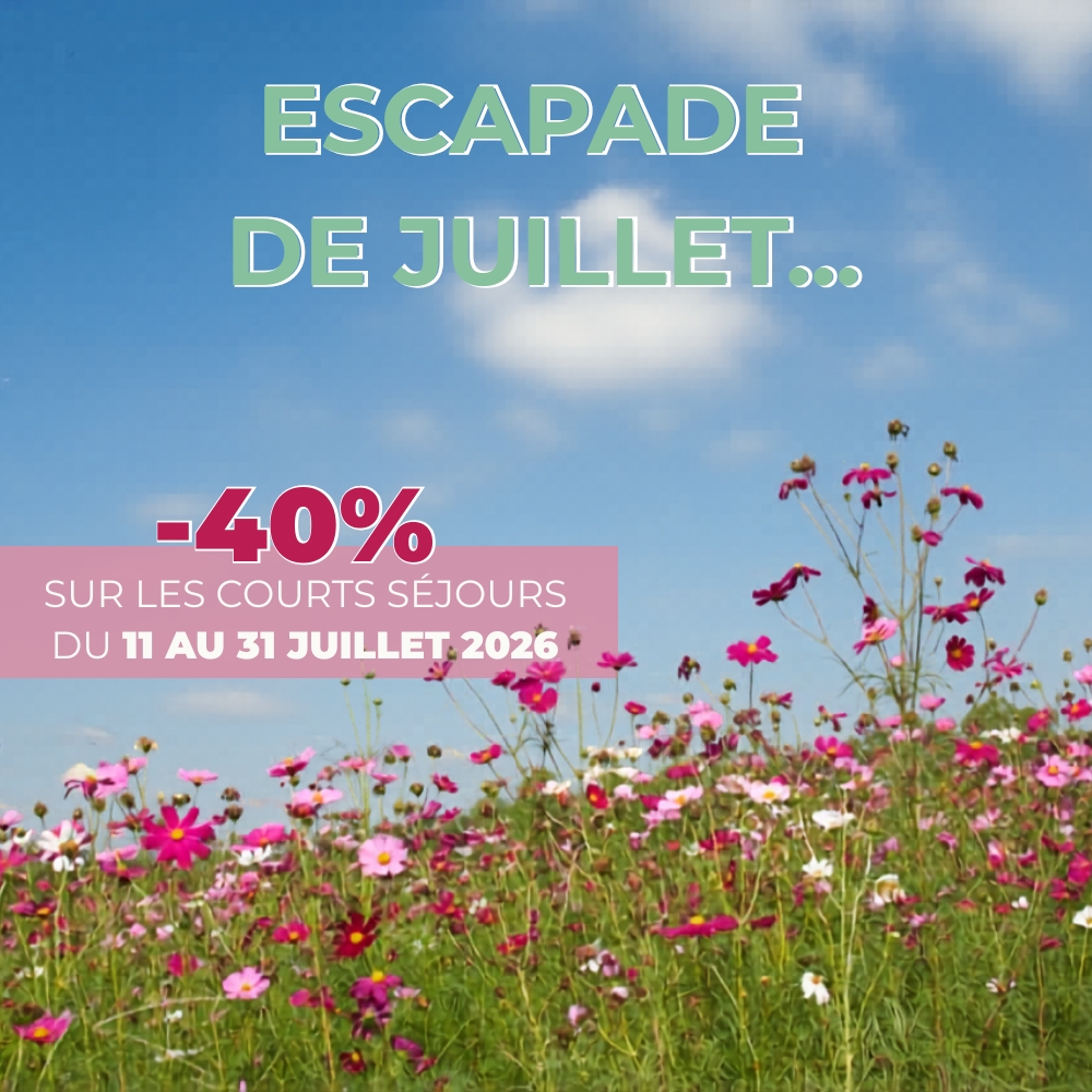 Offre spéciale escapade de juillet